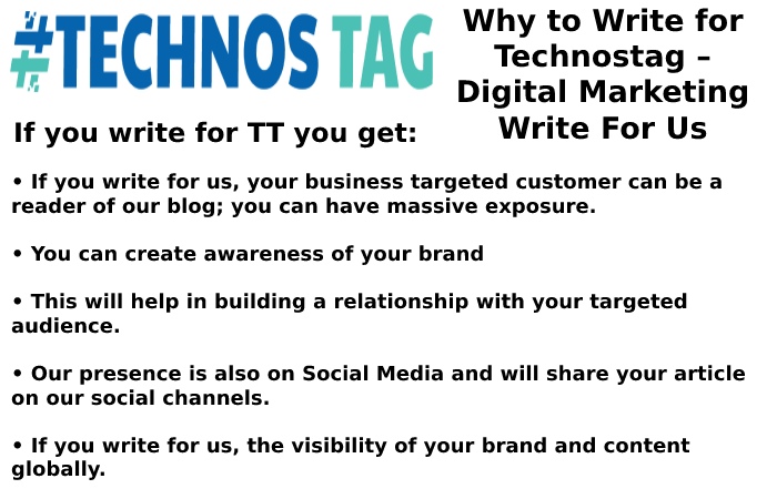 Why Write for Technostag – Digital Marketing Write For Us