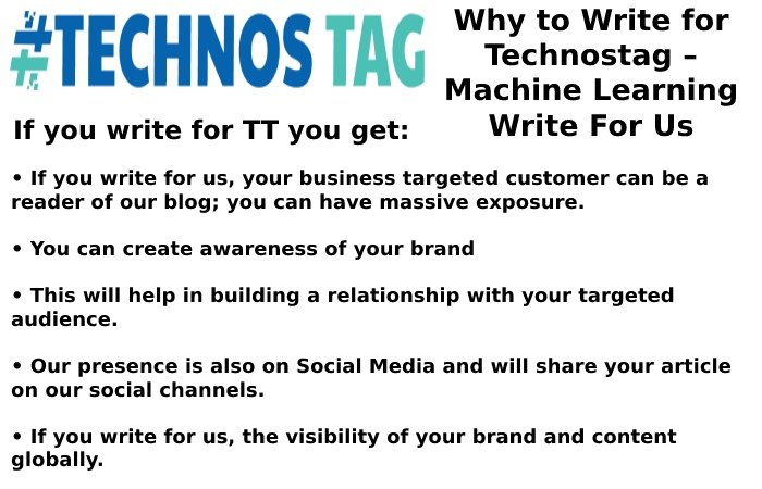 Why Write for Technostag – Machine Learning Write For Us