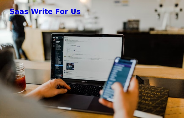 Saas Write For Us