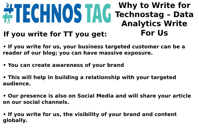 Why Write for Technostag – Data Analytics Write For Us