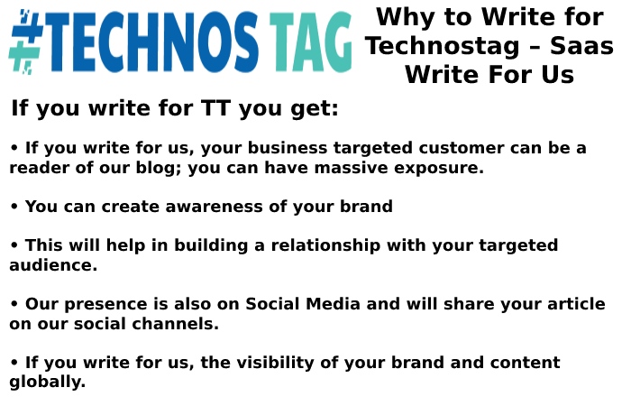 Why Write for Technostag – Saas Write For Us