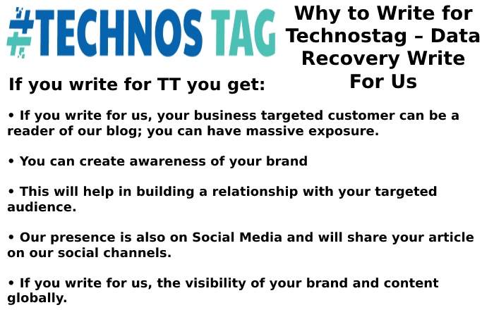 Why Write for Technostag – Data Recovery Write For Us