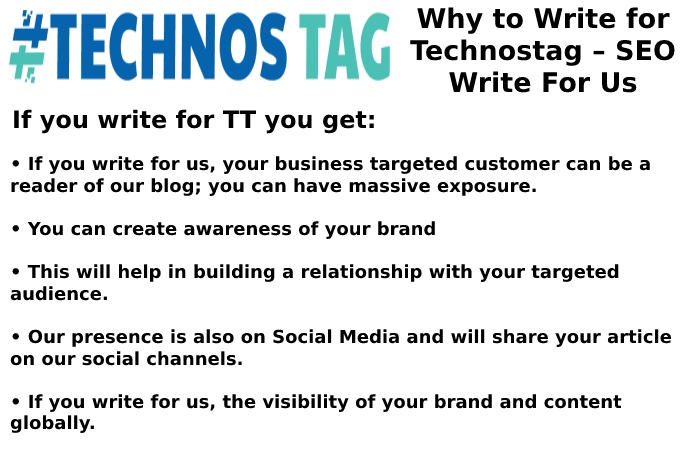 Why Write for Technostag – SEO Write For Us