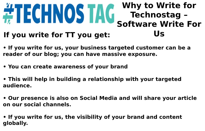 Why Write for Technostag – Software Write For Us