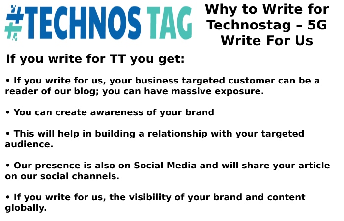 Why Write for Technostag – 5G Write For Us