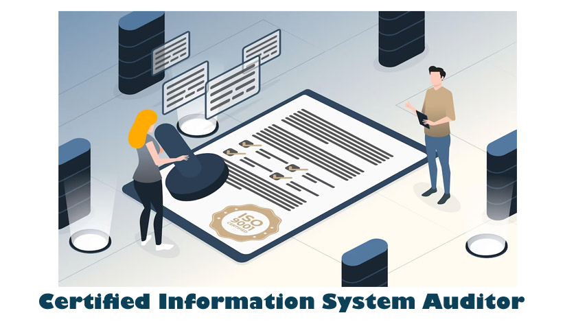 Certified Information System Auditor