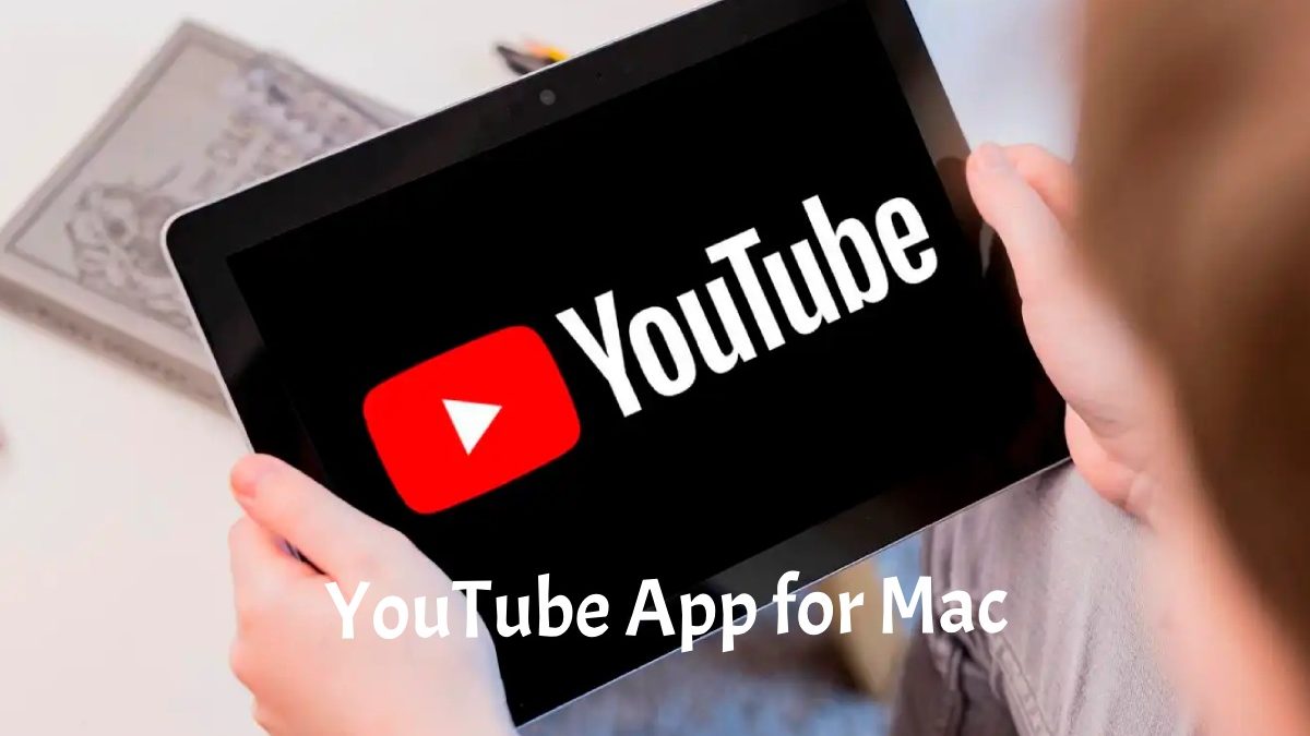 YouTube App for Mac