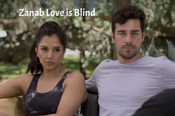 zanab love is blind