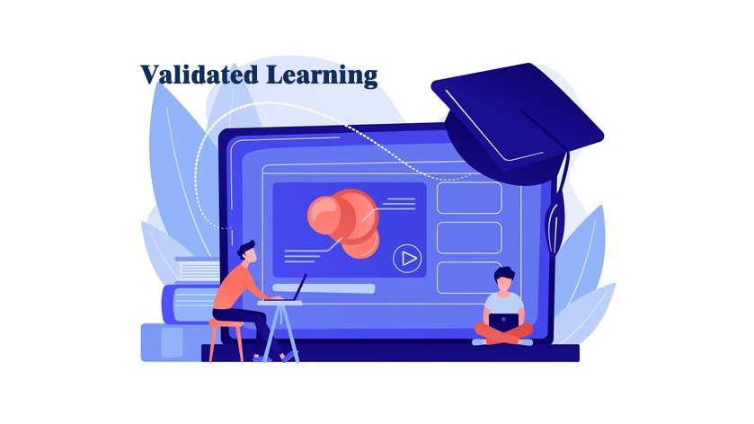 Validated Learning