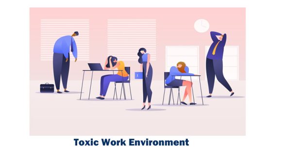 Toxic Work Environment