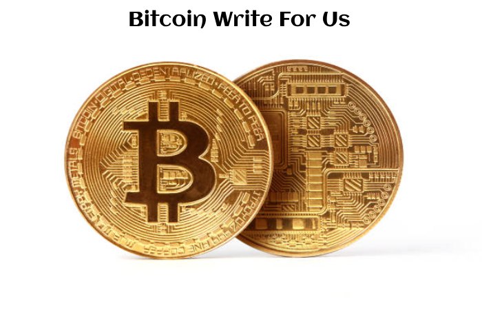 Bitcoin Write For Us